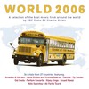 Válogatás / több előadó: World 2006 (2006)