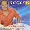 Kaczor Ferenc: Szeretem a kék szemedet (2006)
