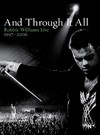 Robbie Williams: And Through It All - Robbie Williams Live 1997 - 2006 - DVD 2 (2006)