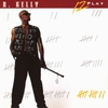 R. Kelly (Robert Sylvester Kelly): 12 Play (1993)