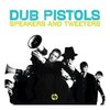Dub Pistols: Speakers and Tweeters (2007)