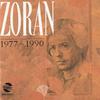 Zorán (Sztevanovity Zorán): 1977-1990 (1990)