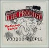 The Prodigy: Voodoo People / Out of Space (maxi) (2005)