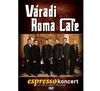 Váradi Roma Café: Espresso koncert ˙(DVD) (2009)
