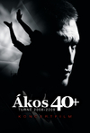 Ákos (Kovács Ákos): ÁKOS 40+ BLU-RAY (2009)