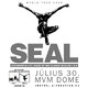 Seal 15 év után újra Budapesten